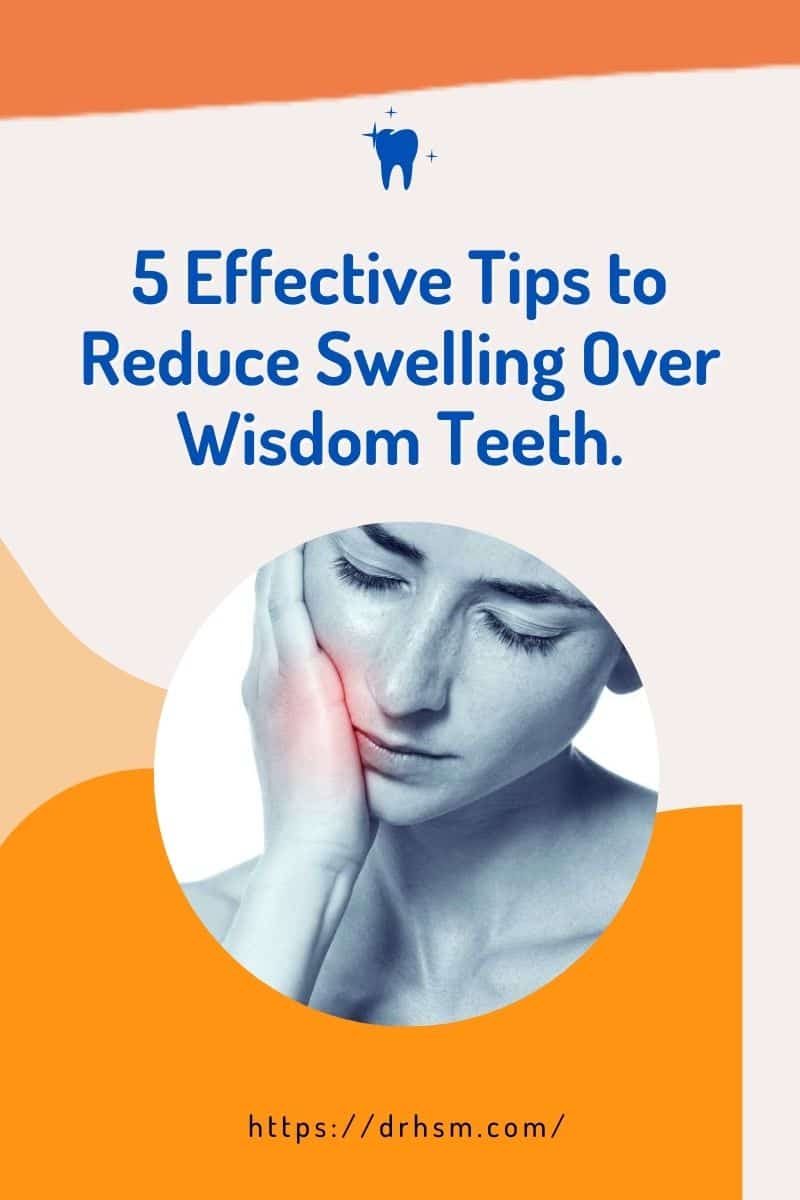 Say Goodbye to Swollen Gums over Wisdom Teeth 1